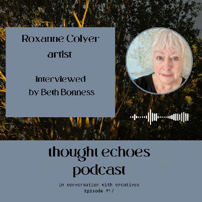 Roxanne Colyer: intuition is part of the creative process