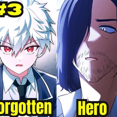 PART 3: Reborn Hero BREAKS All Limits—Magic Academy Can’t Contain Him! 💥