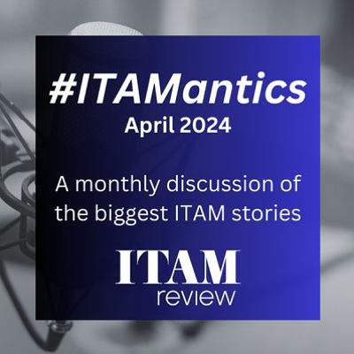ITAMantics - April - 2024 ITAMantics - April - 2024