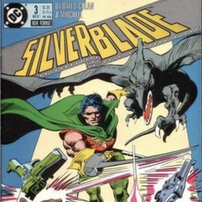 The Bronze Age of Horror Comics! Silverblade 3, 1987 w/JJG! The Bronze Age of Horror Comics! Silverblade 3, 1987 w/JJG!