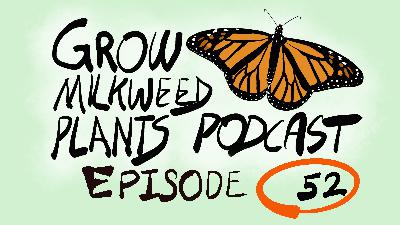 GMP 52: International Western Monarch Summit keynote speaker notes: Dr Myron Zalucki and many more