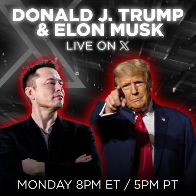 Donald Trump & Elon Musk Interview Live on X | Trump - Musk Interview LIVE