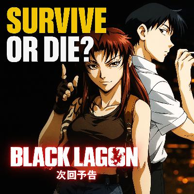 What Black Lagoon Taught Me About Ethics in a Ruleless World Final