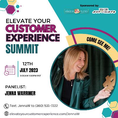 Bitch and Brainstorm Podcast Special Edition: Elevate your Customer Experience Summit - Panelist Jenna Warriner Bitch and Brainstorm Podcast Special Edition: Elevate your Customer Experience Summit - Panelist Jenna Warriner