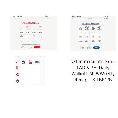 7/1 Immaculate Grid, LAD & PHI Daily Walkoff, MLB Weekly Recap 7/1 Immaculate Grid, LAD & PHI Daily Walkoff, MLB Weekly Recap