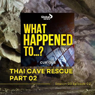The Thai Cave Rescue Part 2 | 2