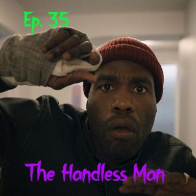 Episode 35: The Handless Man: Candyman (2021)