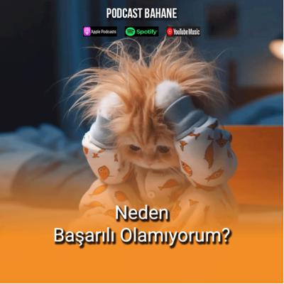 Neden Başarılı Olamıyorum?