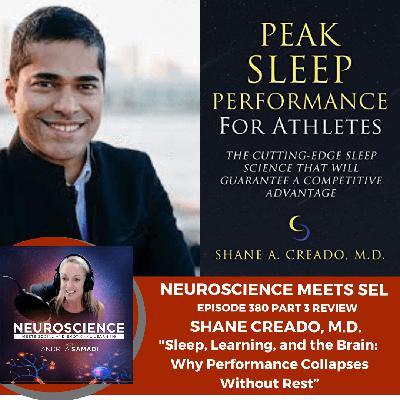 Sleep, Learning and the Brain: Why Performance Collapses Without Rest PART 3 with Dr. Shane Creado