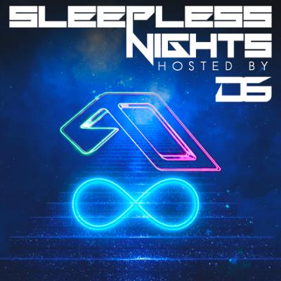 Sleepless Nights EP 378- D6 **ANJUNABEATS INFINITY**