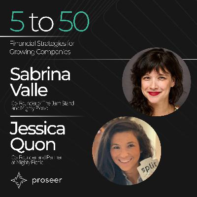 5 - Pivot & Prosper: Scaling a CPG Brand the Smart Way with Sabrina Valle and Jessica Quon