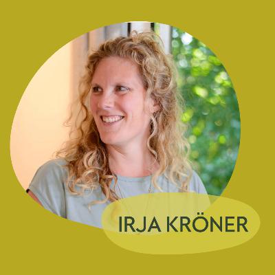 98. Irja Kröner - Natuur boven mens. Stapelgedrag. Doordouwen.