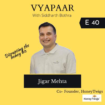 EP40: Mess Free Honey w/HoneyTwig's Jigar Mehta EP40: Mess Free Honey w/HoneyTwig's Jigar Mehta