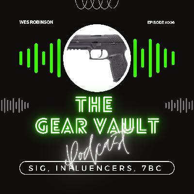 Sig P320, Illegal Influencers, and 7MM Backcountry Update - Episode 6