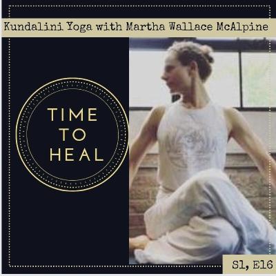 Kundalini Yoga with Martha McAlpine Kundalini Yoga with Martha McAlpine