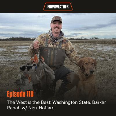 Ep. 110 – The West is the Best: Washington State, Barker Ranch w/ Nick Hoffard