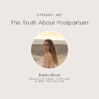 The Truth About Postpartum: What Really Happens After Birth and How I Healed