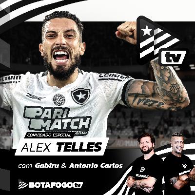 Botafogo PodCast | Alex Telles | EP #12