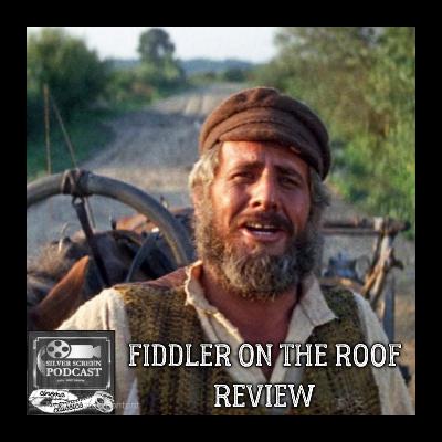 SSP Cinema Classics 24 - Fiddler on the Roof Review