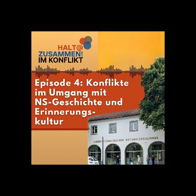 Konflikte im Umgang mit NS-Geschichte und Erinnerungskultur Konflikte im Umgang mit NS-Geschichte und Erinnerungskultur