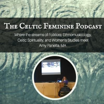 Introduction to The Celtic Feminine Podcast and Paper Reading