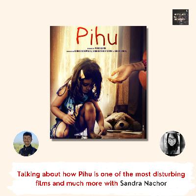Talking about how Pihu is one of the most disturbing films and much more with Sandra Nachor