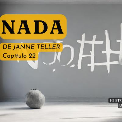 Nada de Janne Teller Capítulo 22