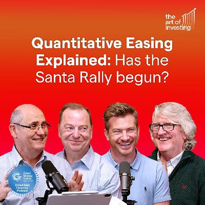 Quantitative Easing Explained: Has the Golden Santa Rally Begun?