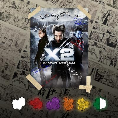 Le Popcorn de l'Infini #7 : X2 : X-Men United