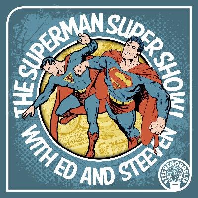 Introducing: The Superman Super Show!