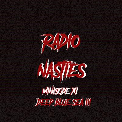 Minisode #11 Deep Blue Sea 3