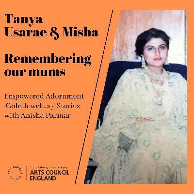 Tanya, Usarae & Misha- Remembering our Mums