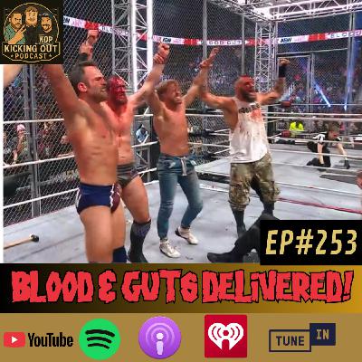 S5 Ep253: AEW Blood & Guts Delivered!