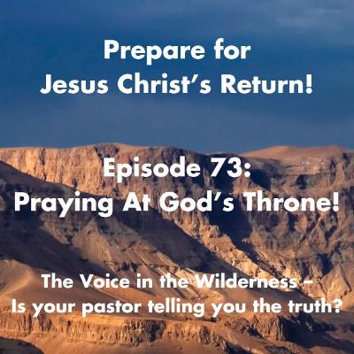 How to Pray At God’s Throne | The Holy Priesthood’s Calling