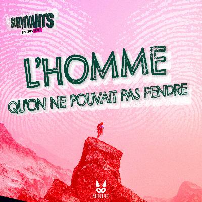 L'Homme qu'on ne pouvait pas pendre