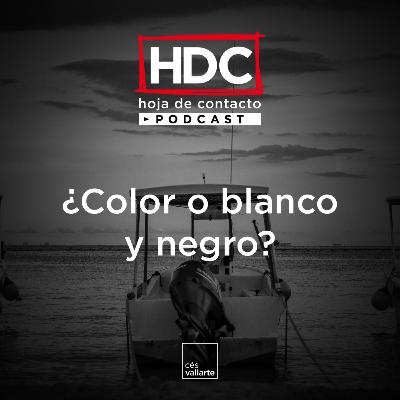 Ep 8 ¿Color o blanco y negro?