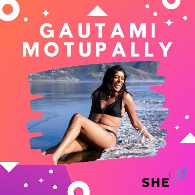 She+ Gautami Motupally