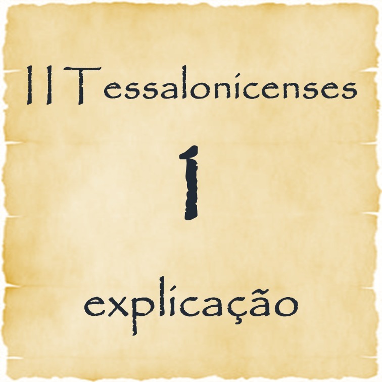 II Tessalonicenses 1 explicação episode artwork