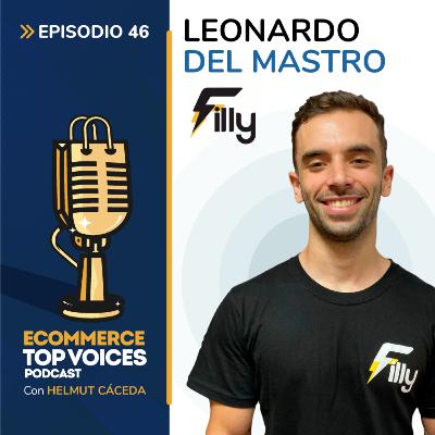 EP46: ¿Cómo mejorar el fulfillment en el comercio electrónico? | Leonardo del Mastro