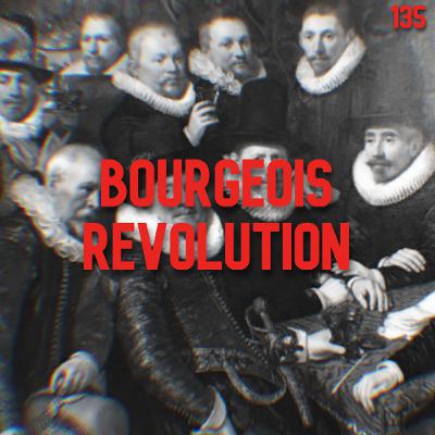 135. Bourgeois Revolution | Henry Heller