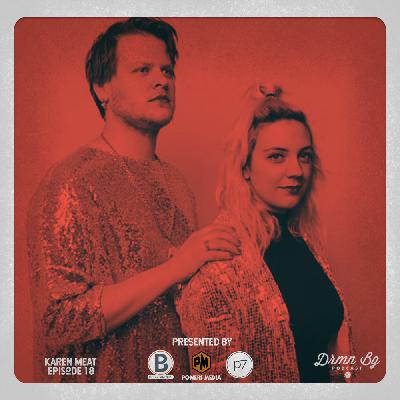 Episode 18 - Karen Meat