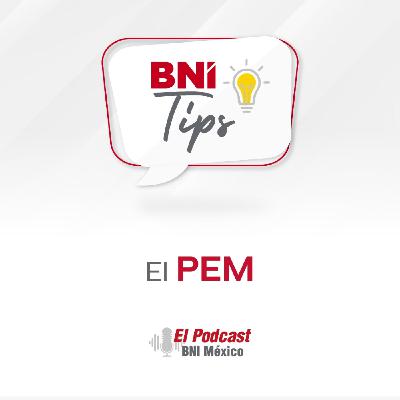 142. BNI Tips - El PEM