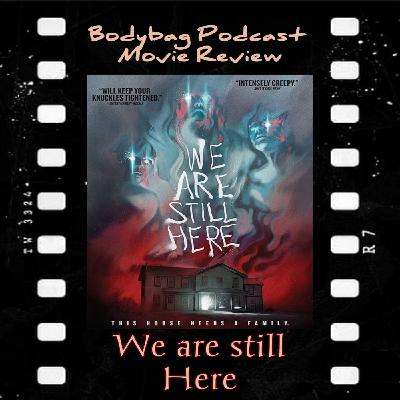 The People's Pick: "We are Still Here" Review