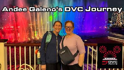Exploring Disney Vacation Club Membership with Andee Galeno: A Heartfelt Journey