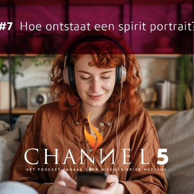 #7 Hoe ontstaat een Spirit portrait? #7 Hoe ontstaat een Spirit portrait?