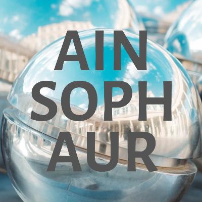Ain Soph Aur: Message in a Dream Ain Soph Aur: Message in a Dream