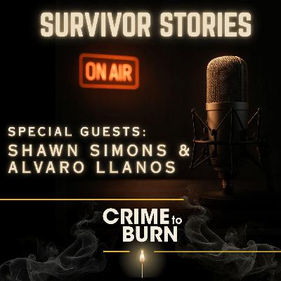 Survivor Stories: Shawn Simons and Alvaro Llanos