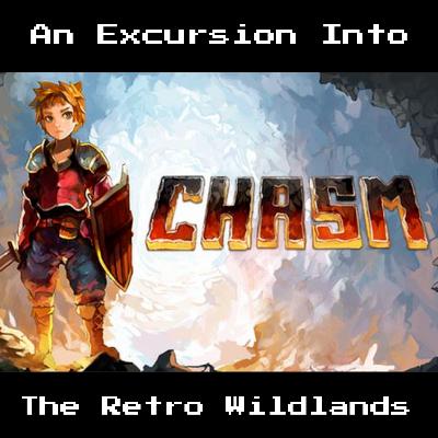 Chasm - The Best Metroidvania You Haven't Played | An Excursion Chasm - The Best Metroidvania You Haven't Played | An Excursion