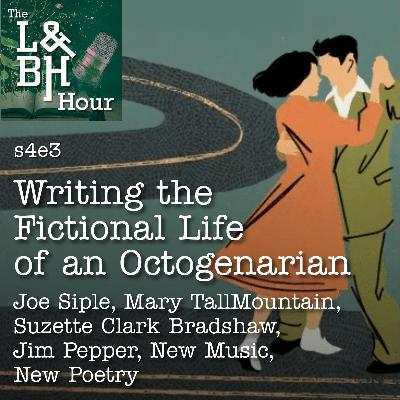 s4e3 Joe Siple on Writing the Fictional Life of an Octogenarian