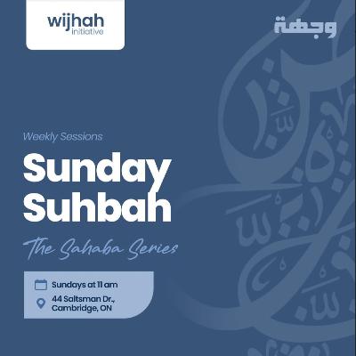 The Sahaba Series - Episode 6
